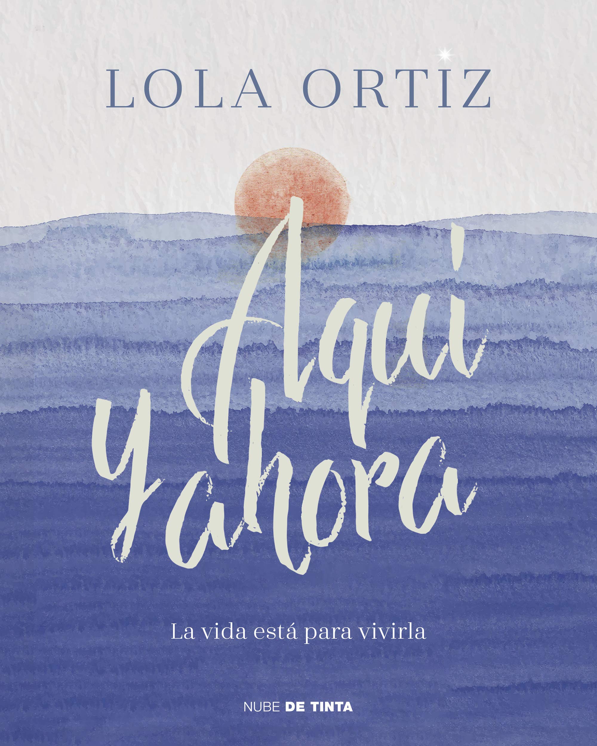 Aquí y ahora: Vivir y morir en este día