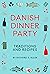 Danish Dinner Party by Richard E. Klein