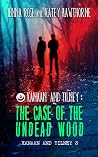 The Case of the Undead Wood Book cover for The Case of the Undead Wood