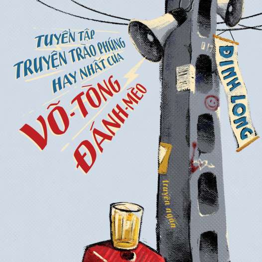 Tuyển Tập Truyện Trào Phúng Hay Nhất Của Võ Tòng Đánh Mèo