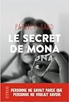 Le secret de Mona by Patrick Bard