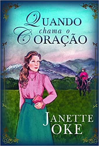 Quando chama o coração (Canadian West, #1)