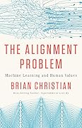 The Alignment Problem: Machine Learning and Human Values