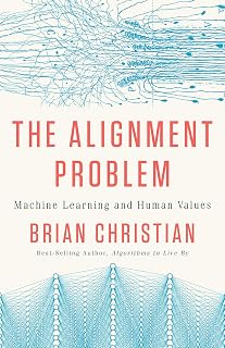 The Alignment Problem by Brian Christian