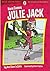 Here Comes Julie Jack