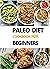 Paleo Diet Cookbook for Beg...