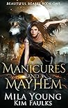 Manicures and Mayhem