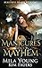 Manicures and Mayhem by Mila Young Manicures and Mayhem by Mila Young