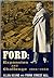 Ford: Expansion and Challen...
