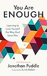 You Are Enough: L...