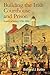 Building the Irish Courthouse and Prison by Richard J. Butler