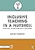 Inclusive Teaching in a Nutshell: A Visual Guide for Busy Teachers