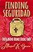 Finding Seguridad (Buscando Home, #2)