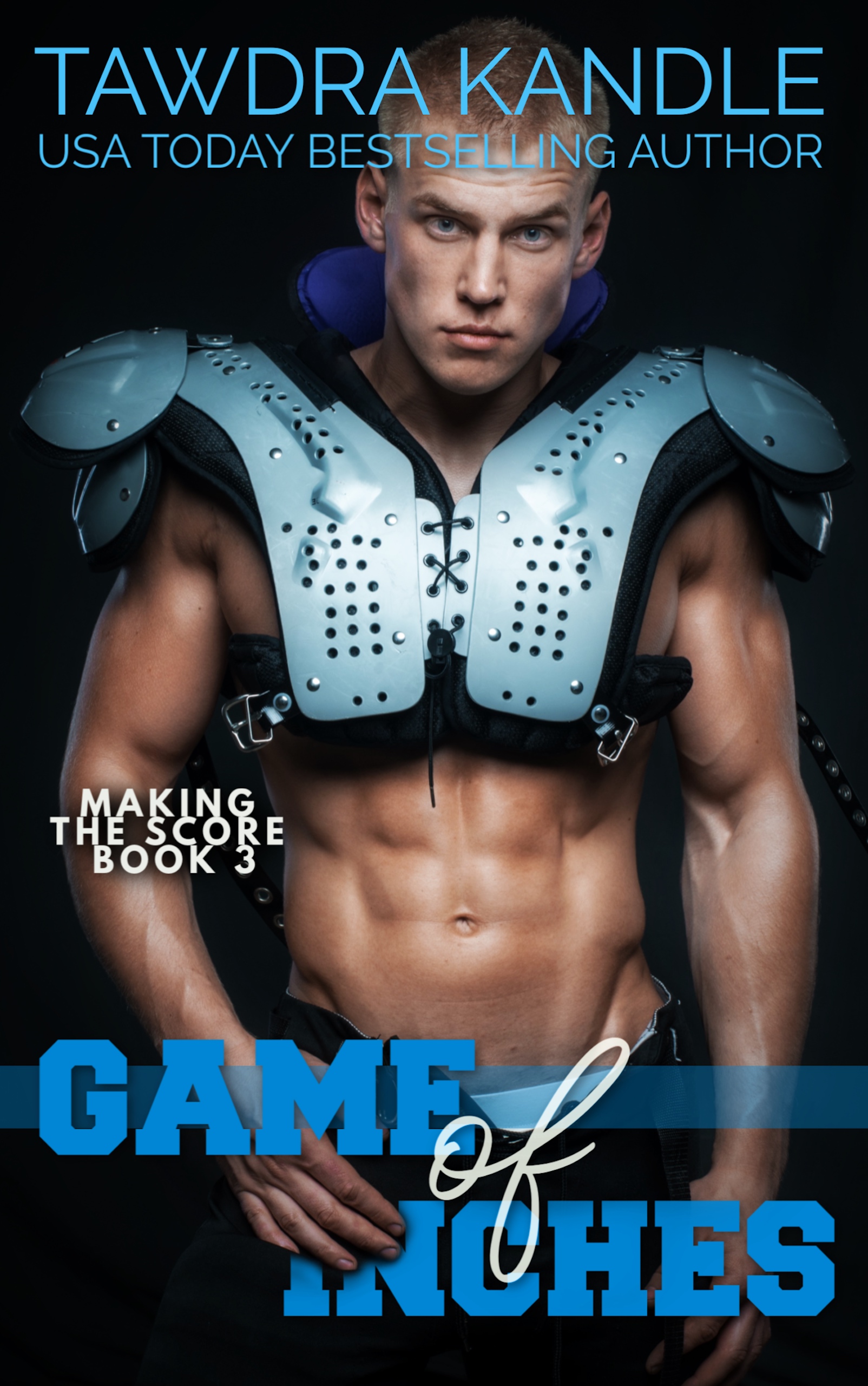 Game of Inches (Making the Score, #3)