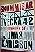 Skummisar & Vecka 42