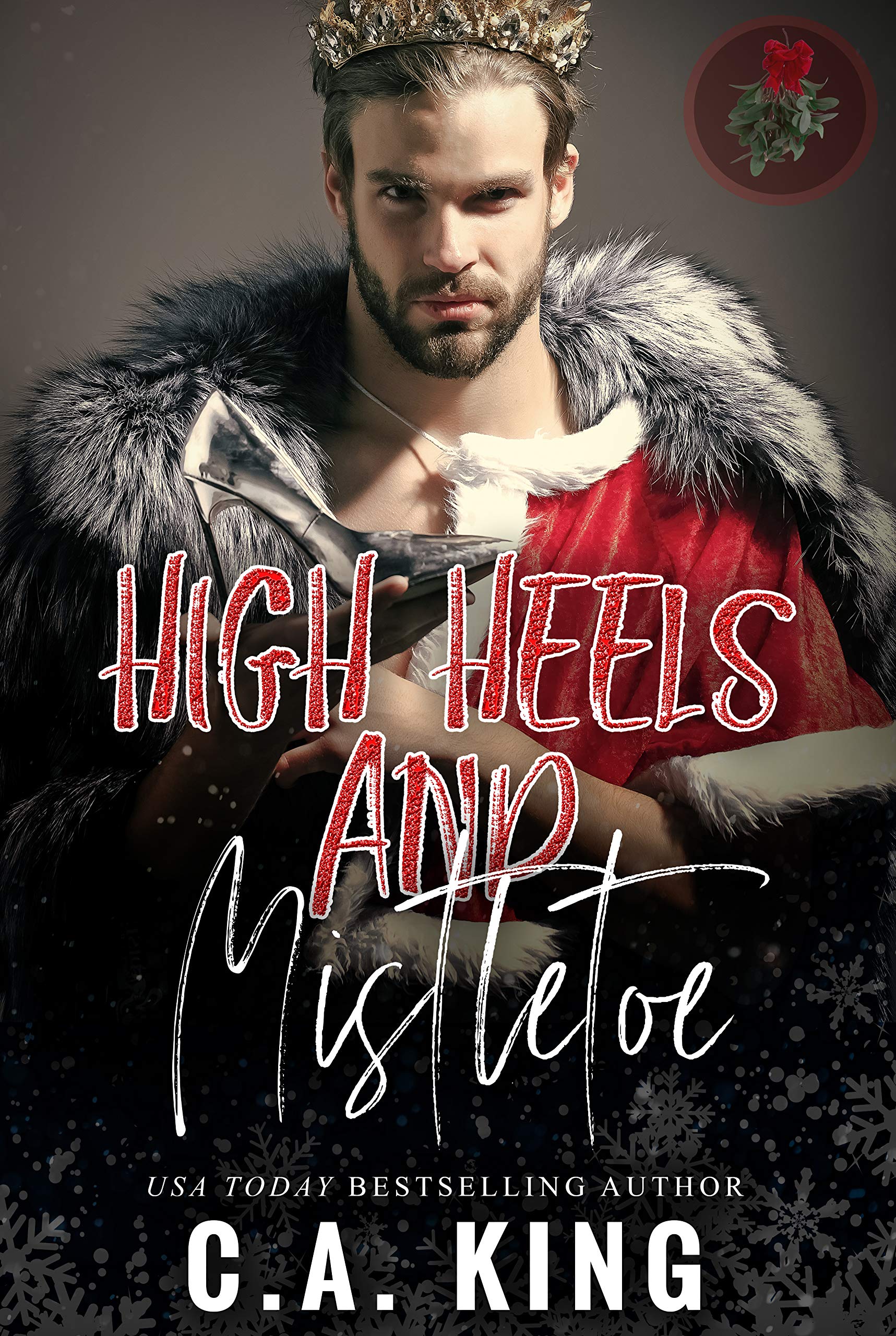 High Heels and Mistletoe (Kindle Edition)