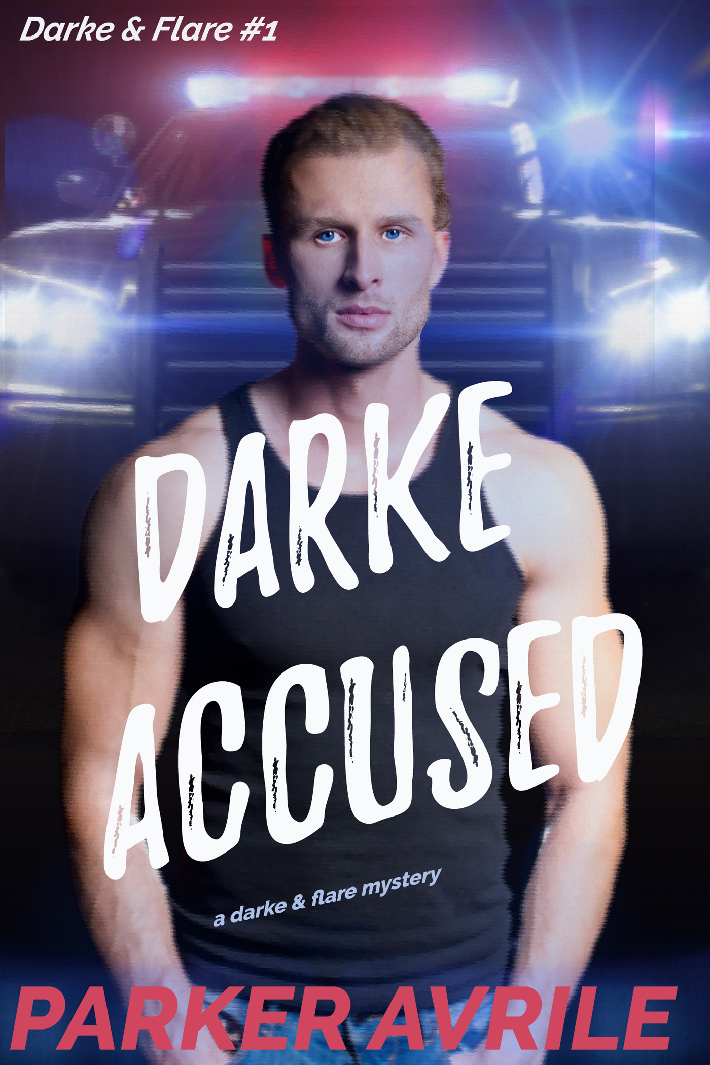 Darke Accused (Darke and Flare, #1)