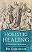 Holistic Healing by Pat Collins