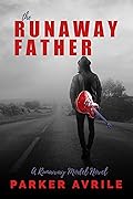 The Runaway Father