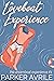 The Loveboat Experience by Parker Avrile