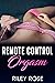 Remote Control Orgasm