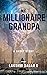 My Millionaire Grandpa by Lakshmi Sagar G