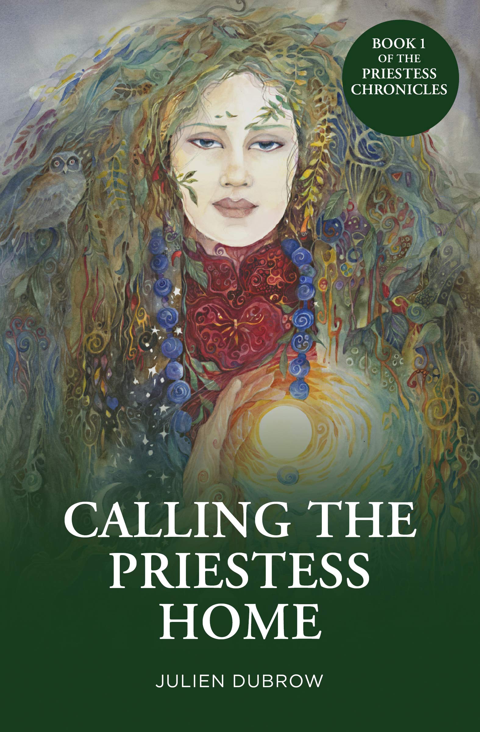 Calling The Priestess Home (Priestess Chronicles Book 1)
