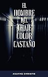 Book cover for El hombre de traje color castaño (Coronel Race, #1)