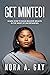 Get Minted!: Learn To Build Massive Wealth In The Midst of Uncertainties