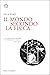 Il mondo secondo la fisica