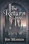 The Return by Jon Monson