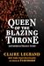 Queen of the Blazing Throne (Empirium, #2.5)