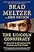 The Lincoln Conspiracy: The Secret Plot to Kill America's 16th President⁠—and Why It Failed