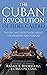 THE CUBAN REVOLUTION OF FIDEL CASTRO / THEORY AND HYPOTHESIS ABOUT THE REASONS AND PURPOSE