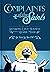 Complaints of the Saints: Stumbling Upon Holiness with a Crabby Mystic