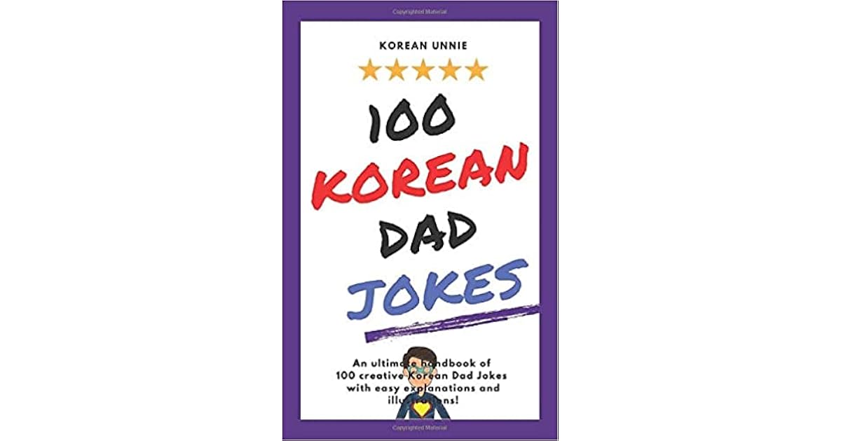 100 Korean Dad Jokes by Korean Unnie