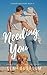 Needing You (Connor Brother...