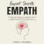 Empath: The Ultimate Survival Guide for Controlling Your Emotions, Empathy, Fear, Healing After Narcissistic Abuse, Overcoming Anxiety, and Setting Boundaries From People (Expert Secrets)