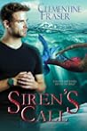 Siren's Call by Clementine Fraser Siren's Call by Clementine Fraser