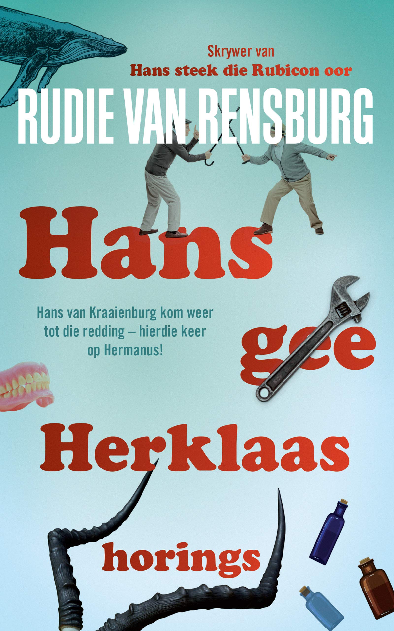 Hans gee Herklaas horings (Afrikaans Edition)