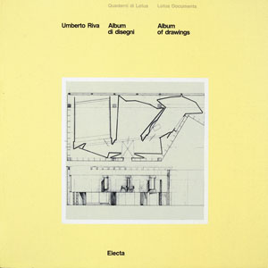 Album di disegni = Album of drawings (Quaderni di Lotus 10 = Lotus Documents 10)