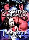 Of Another Dimension by Jeanette Lynn