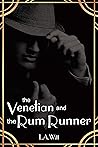 The Venetian and the Rum Runner by L.A. Witt