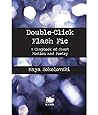 Double-Click Flash Fic: A Chapbook of Short Fiction and Poetry