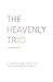 The Heavenly Trio