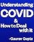 Understanding COVID & How t...