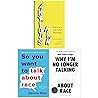Anxious Man Notes on a life lived nervously / So You Want to Talk About Race / Why I’m No Longer Talking to White People About Race