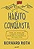 O hábito da conquista by Bernard Roth