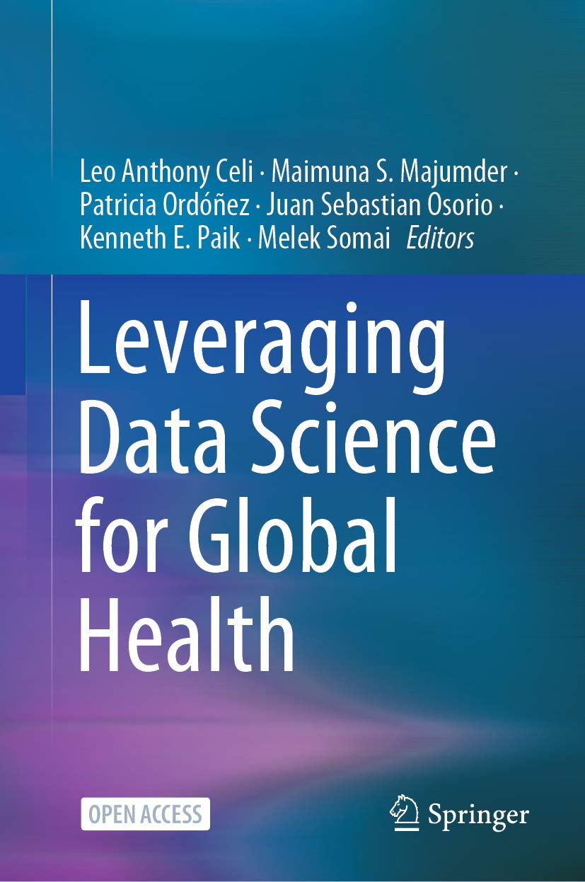 Leveraging Data Science for Global Health (Kindle Edition)