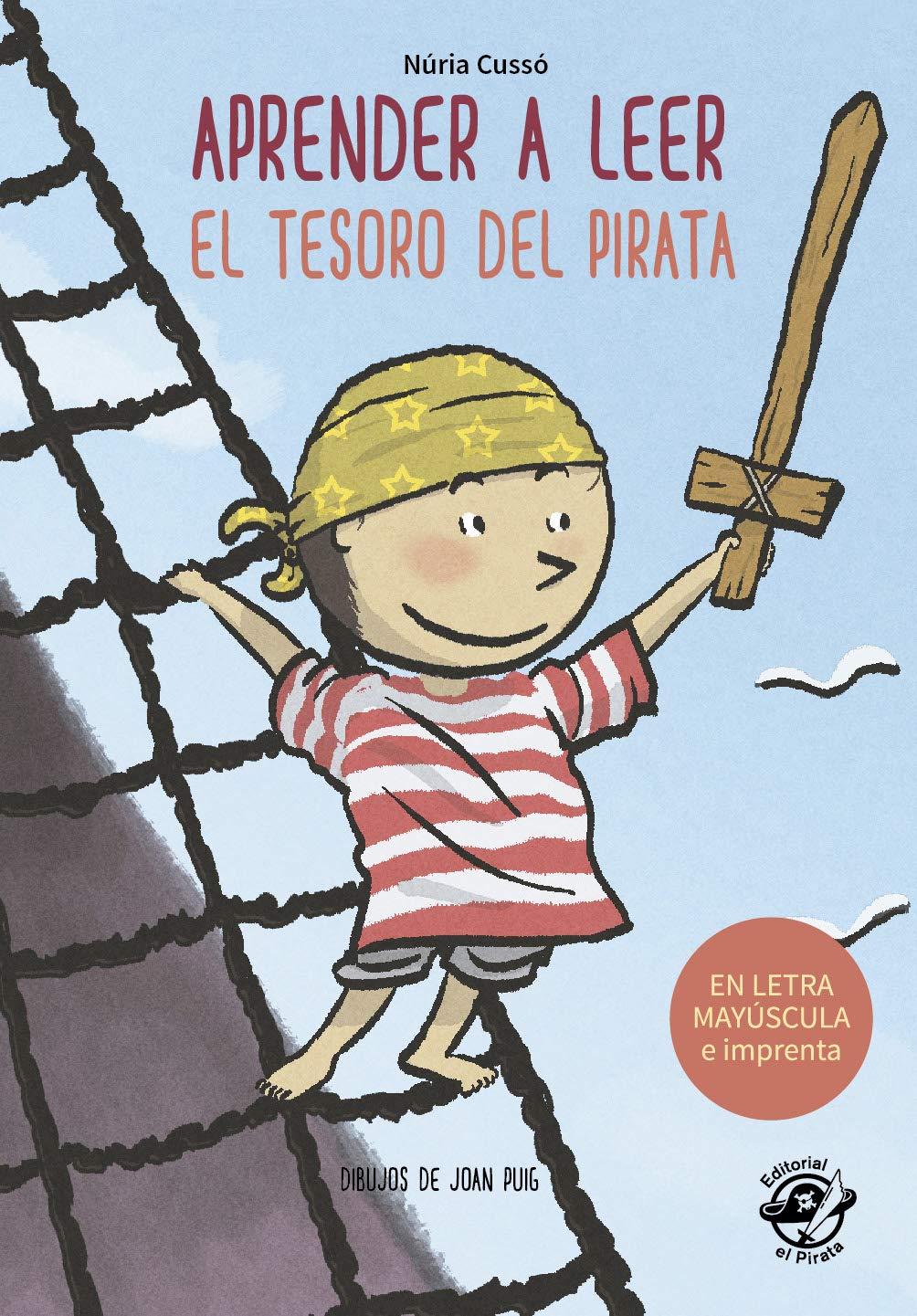 El Tesoro del Pirata: En letra MAYÚSCULA y de imprenta: ebook para niños de 5 y 6 años (Aprender a leer en letra MAYÚSCULA e imprenta - en español) ... MAYÚSCULA y de imprenta) (Spanish Edition)